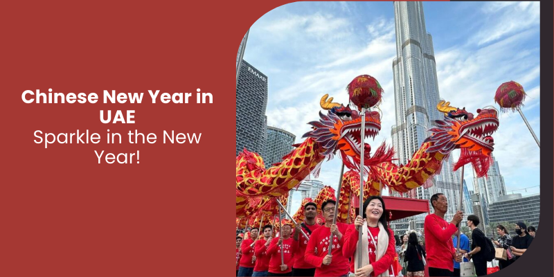 Chinese New Year in UAE: Sparkle in the New Year!