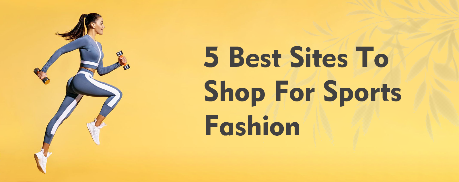 5 Best Sites To Shop For Sports Fashion